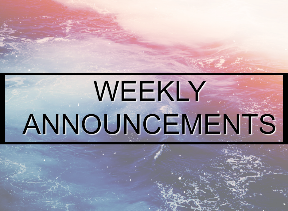 WEEKLY ANNOUNCEMENTS