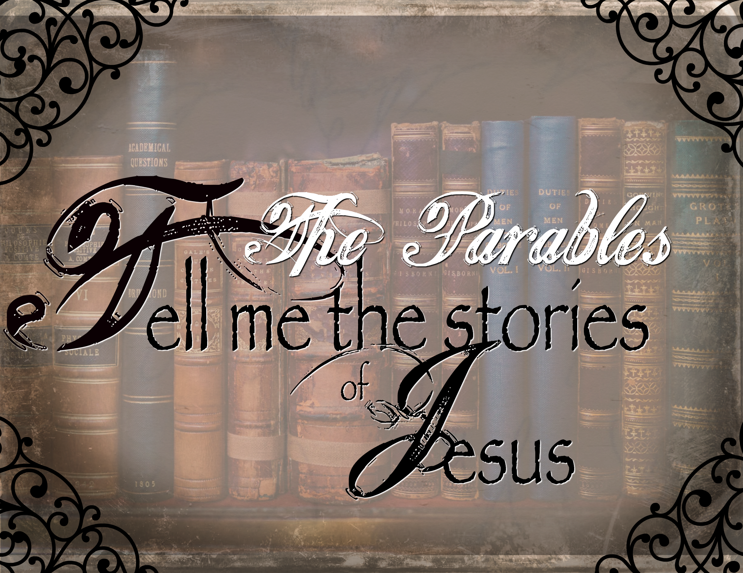 The Parables