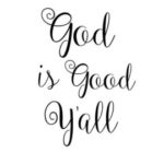 God Is Good